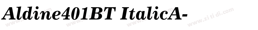 Aldine401BT ItalicA字体转换 Aldine401BT ItalicA字体转换